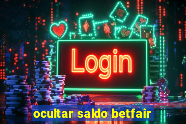 ocultar saldo betfair